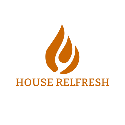 House Relfresh